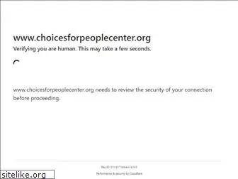 choicesforpeoplecenter.org