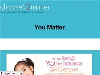 choose2matter.org