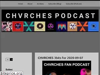 chvrchespodcast.com