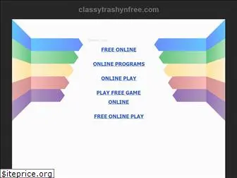 classytrashynfree.com