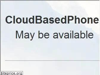 cloudbasedphones.com