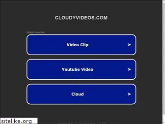 cloudyvideos.com
