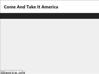 comeandtakeitamerica.com