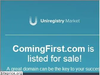 comingfirst.com