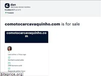 comotocarcavaquinho.com