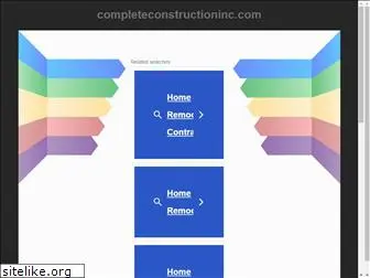 completeconstructioninc.com