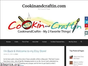 cookinandcraftin.com