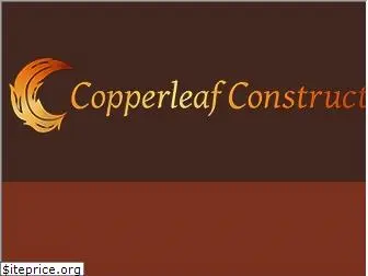 copperleafconstruction.com