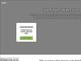 coralridgepodiatry.com