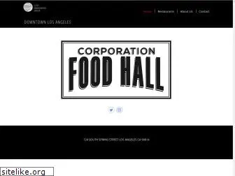 corporationfoodhall.com