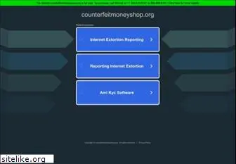 counterfeitmoneyshop.org