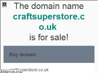 craftsuperstore.co.uk