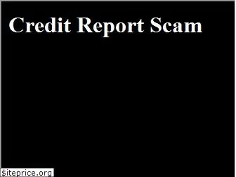 creditreportscam.com