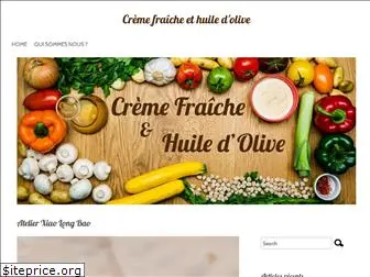 www.cremefraiche-huiledolive.fr