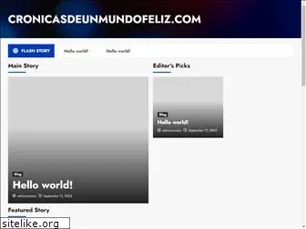 cronicasdeunmundofeliz.com