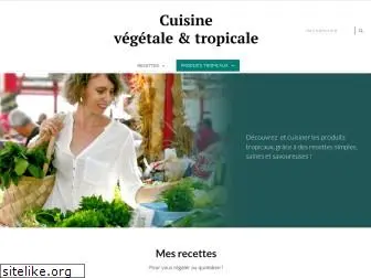 cuisine-vegetale-tropicale.com