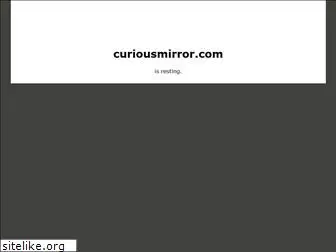 curiousmirror.com