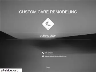 customcareremodeling.com
