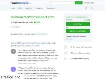 customercentricsupport.com