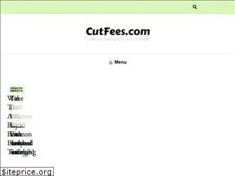 cutfees.com