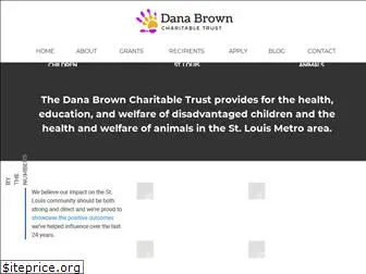 danabrowncharitabletrust.org