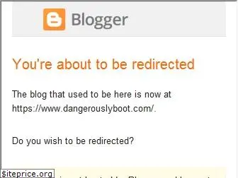 dangerouslyboot.blogspot.com