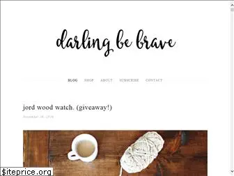 darlingbebrave.com