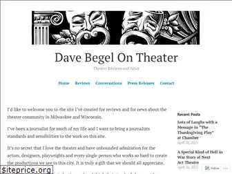 davebegelontheater.com