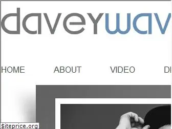 daveywavey.tv