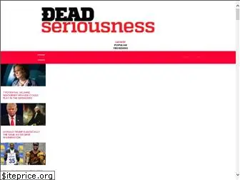 deadseriousness.com