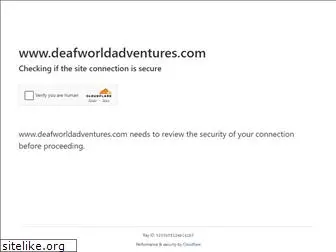 deafworldadventures.com
