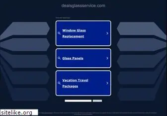 dealsglassservice.com