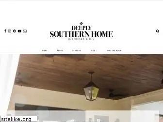 deeplysouthernhome.com