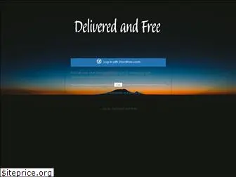 deliveredandfree.com