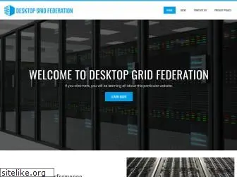 desktopgridfederation.org