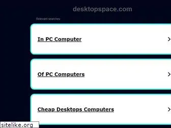 desktopspace.com