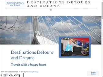 destinationsdetoursdreams.com