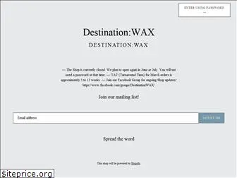 destinationwax.com