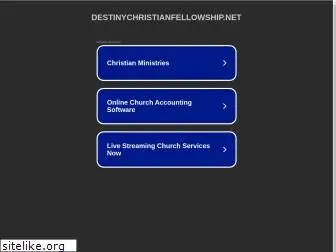 destinychristianfellowship.net