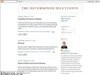 determineddilettante.blogspot.com