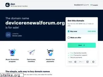 devicerenewalforum.org