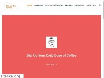 dialupthecoffee.com