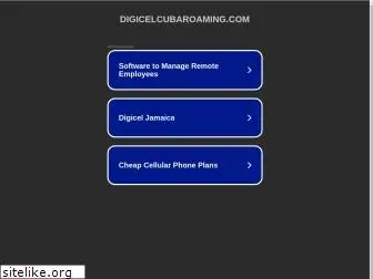 digicelcubaroaming.com