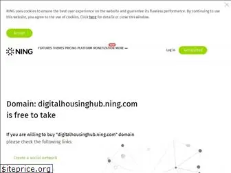 digitalhousinghub.ning.com