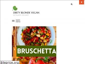 dirtyblondvegan.com