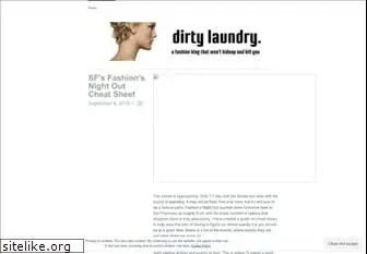dirtydirtylaundry.wordpress.com