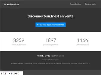 disconnecteur.fr