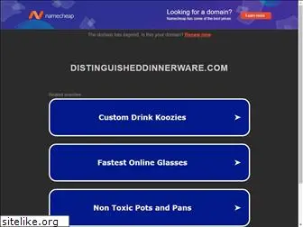 distinguisheddinnerware.com