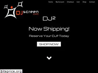 djscreen.com