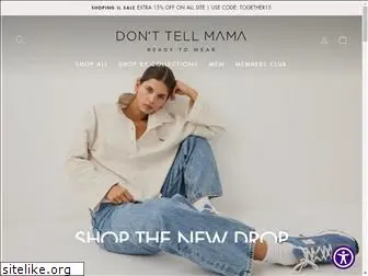 donttellmama-studio.com